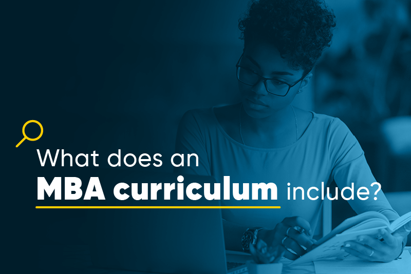 What does an MBA curriculum include